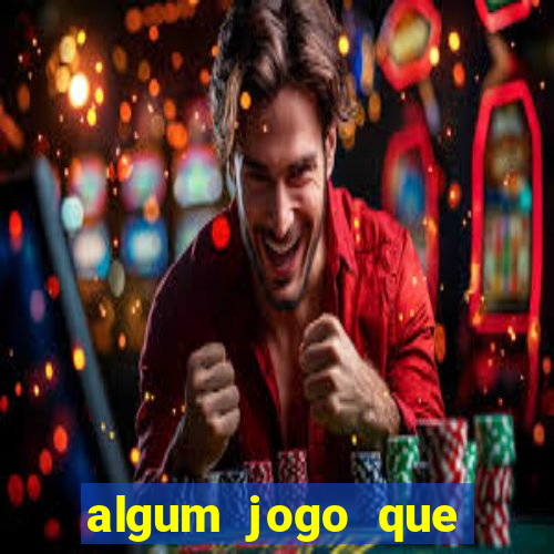 algum jogo que paga de verdade